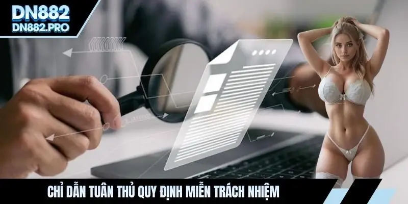 Chỉ dẫn tuân thủ quy định miễn trách nhiệm